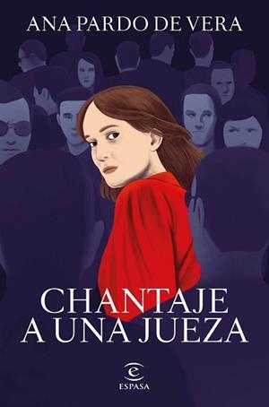 CHANTAJE A UNA JUEZA | 9788467066661 | PARDO DE VERA, ANA | Llibreria Aqualata | Comprar libros en catalán y castellano online | Comprar libros Igualada