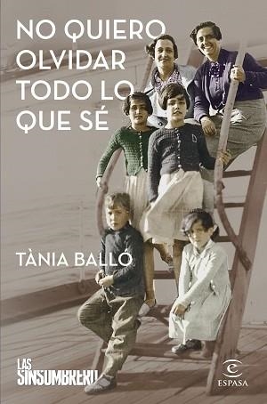 NO QUIERO OLVIDAR TODO LO QUE SÉ | 9788467065831 | BALLÓ, TÀNIA | Llibreria Aqualata | Comprar llibres en català i castellà online | Comprar llibres Igualada