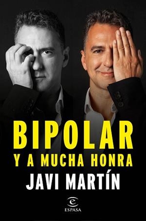 BIPOLAR Y A MUCHA HONRA | 9788467066876 | MARTÍN, JAVIER | Llibreria Aqualata | Comprar libros en catalán y castellano online | Comprar libros Igualada