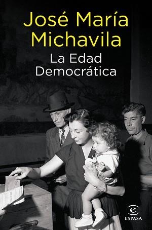 EDAD DEMOCRÁTICA, LA | 9788467066555 | MICHAVILA, JOSÉ MARÍA | Llibreria Aqualata | Comprar libros en catalán y castellano online | Comprar libros Igualada
