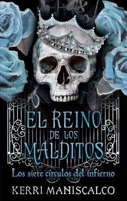 REINO DE LOS MALDITOS 2, EL. LOS SIETE CÍRCULOS DEL INFIERNO | 9788417854737 | MANISCALCO, KERRI | Llibreria Aqualata | Comprar libros en catalán y castellano online | Comprar libros Igualada