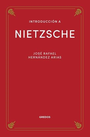 INTRODUCCIÓN A NIETZSCHE | 9788424940188 | HERNÁNDEZ ARIAS, JOSE RAFAEL | Llibreria Aqualata | Comprar llibres en català i castellà online | Comprar llibres Igualada