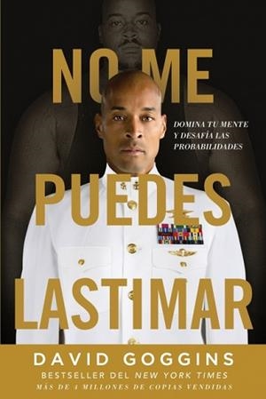 NO ME PUEDES LASTIMAR | 9781544529127 | GOGGINS, DAVID | Llibreria Aqualata | Comprar libros en catalán y castellano online | Comprar libros Igualada