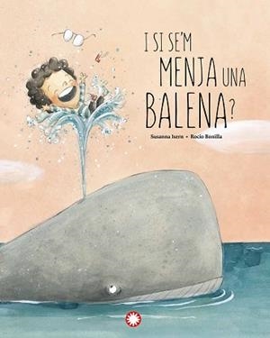 I SI SE'M MENJA UNA BALENA? | 9788418304897 | ISERN IÑIGO, SUSANNA | Llibreria Aqualata | Comprar libros en catalán y castellano online | Comprar libros Igualada