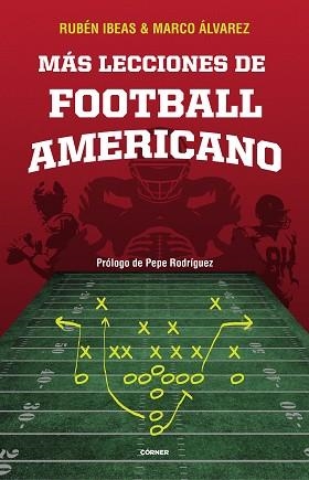 MÁS LECCIONES DE FOOTBALL AMERICANO | 9788412511024 | IBEAS, RUBÉN / ÁLVAREZ, MARCO | Llibreria Aqualata | Comprar libros en catalán y castellano online | Comprar libros Igualada