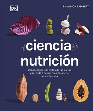 CIENCIA DE LA NUTRICIÓN, LA | 9780241582404 | LAMBERT, RHIANNON | Llibreria Aqualata | Comprar llibres en català i castellà online | Comprar llibres Igualada