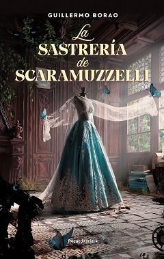 SASTRERÍA DE SCARAMUZZELLI, LA | 9788418870354 | BORAO, GUILLERMO | Llibreria Aqualata | Comprar libros en catalán y castellano online | Comprar libros Igualada