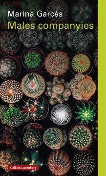 MALES COMPANYIES | 9788419075710 | GARCÉS, MARINA | Llibreria Aqualata | Comprar libros en catalán y castellano online | Comprar libros Igualada