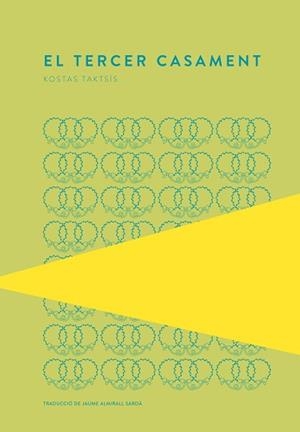 TERCER CASAMENT, EL | 9789992076262 | TAKTSÍS, KOSTAS | Llibreria Aqualata | Comprar llibres en català i castellà online | Comprar llibres Igualada