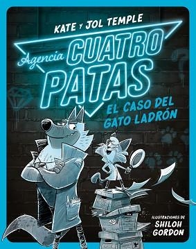 AGENCIA CUATRO PATAS 1. EL CASO DEL GATO LADRÓN | 9788408260349 | TEMPLE, JOL/TEMPLE, KATE | Llibreria Aqualata | Comprar libros en catalán y castellano online | Comprar libros Igualada