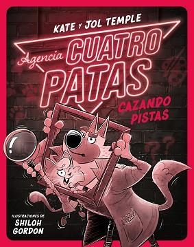AGENCIA CUATRO PATAS 2. CAZANDO PISTAS | 9788408260356 | TEMPLE, JOL/TEMPLE, KATE | Llibreria Aqualata | Comprar libros en catalán y castellano online | Comprar libros Igualada