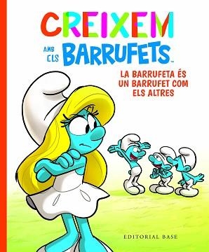 CREIXEM AMB ELS BARRUFETS 4. LA BARRUFETA ÉS UN BARRUFET COM ELS ALTRES | 9788419007254 | CULLIFORD, THIERRY / CULLIFORD, FALZAR | Llibreria Aqualata | Comprar libros en catalán y castellano online | Comprar libros Igualada