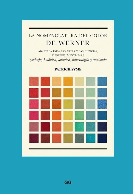 NOMENCLATURA DEL COLOR DE WERNER, LA | 9788425234286 | SYME, PATRICK | Llibreria Aqualata | Comprar libros en catalán y castellano online | Comprar libros Igualada
