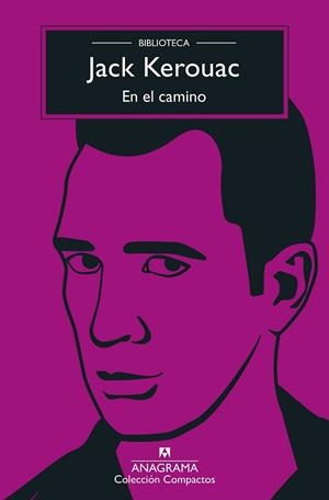 EN EL CAMINO | 9788433961839 | KEROUAC, JACK | Llibreria Aqualata | Comprar libros en catalán y castellano online | Comprar libros Igualada