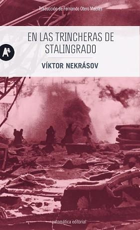 EN LAS TRINCHERAS DE STALINGRADO | 9788415509714 | NEKRÁSOV, VÍKTOR | Llibreria Aqualata | Comprar llibres en català i castellà online | Comprar llibres Igualada