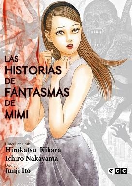 HISTORIAS DE FANTASMAS DE MIMI, LAS | 9788419428806 | ITO, JUNJI | Llibreria Aqualata | Comprar libros en catalán y castellano online | Comprar libros Igualada