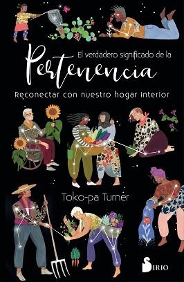 VERDADERO SIGNIFICADO DE LA PERTENENCIA, EL | 9788418000829 | TURNER, TOKO-PA | Llibreria Aqualata | Comprar llibres en català i castellà online | Comprar llibres Igualada