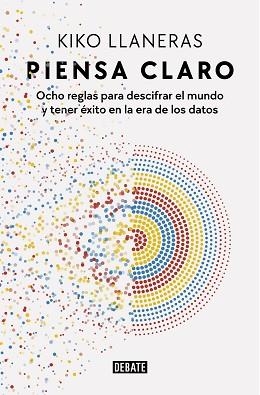 PIENSA CLARO | 9788418967078 | LLANERAS, KIKO | Llibreria Aqualata | Comprar libros en catalán y castellano online | Comprar libros Igualada