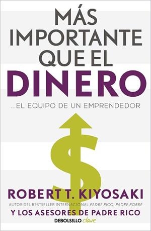 MÁS IMPORTANTE QUE EL DINERO | 9788466358095 | KIYOSAKI, ROBERT T. | Llibreria Aqualata | Comprar llibres en català i castellà online | Comprar llibres Igualada