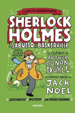 SABUESO DE LOS BASKERVILLE, EL (CLÁSICOS GARABATEADOS) | 9788427219373 | NOEL, JACK | Llibreria Aqualata | Comprar libros en catalán y castellano online | Comprar libros Igualada