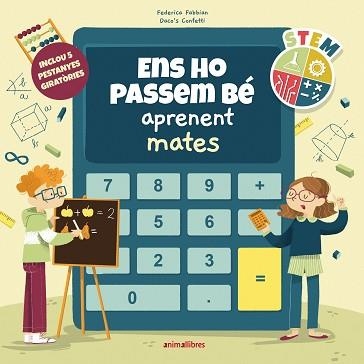 ENS HO PASSEM BÉ APRENENT MATES | 9788418592805 | CONFETTI, DACO'S | Llibreria Aqualata | Comprar libros en catalán y castellano online | Comprar libros Igualada