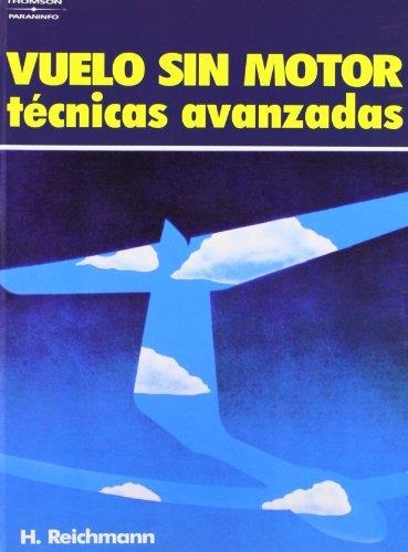 VUELO SIN MOTOR : TECNICAS AVANZADAS | 9788428315678 | REICHMANN, HELMUT | Llibreria Aqualata | Comprar llibres en català i castellà online | Comprar llibres Igualada