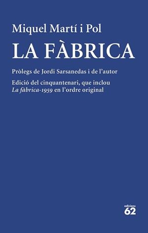 FÀBRICA, LA | 9788429780512 | MARTÍ I POL, MIQUEL | Llibreria Aqualata | Comprar llibres en català i castellà online | Comprar llibres Igualada