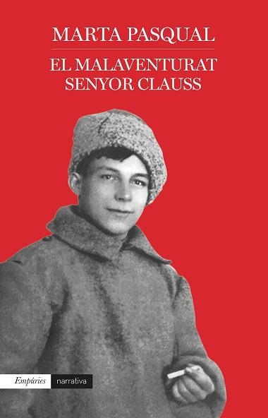 MALAVENTURAT SENYOR CLAUSS, EL | 9788418833533 | PASQUAL, MARTA | Llibreria Aqualata | Comprar libros en catalán y castellano online | Comprar libros Igualada