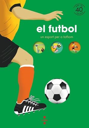 FUTBOL, EL | 9788466150903 | BILLIOUD, JEAN-MICHEL | Llibreria Aqualata | Comprar llibres en català i castellà online | Comprar llibres Igualada
