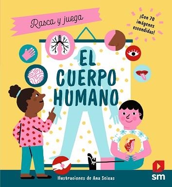 CUERPO HUMANO, EL (RASCA Y JUEGA) | 9788413922461 | FLINT, KATHY | Llibreria Aqualata | Comprar libros en catalán y castellano online | Comprar libros Igualada