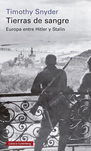 TIERRAS DE SANGRE | 9788419075697 | SNYDER, TIMOTHY | Llibreria Aqualata | Comprar libros en catalán y castellano online | Comprar libros Igualada