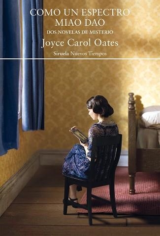 COMO UN ESPECTRO / MIAO DAO | 9788419419071 | OATES, JOYCE CAROL | Llibreria Aqualata | Comprar llibres en català i castellà online | Comprar llibres Igualada