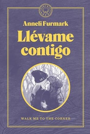 LLÉVAME CONTIGO | 9788419172488 | FURMARK, ANNELI | Llibreria Aqualata | Comprar libros en catalán y castellano online | Comprar libros Igualada