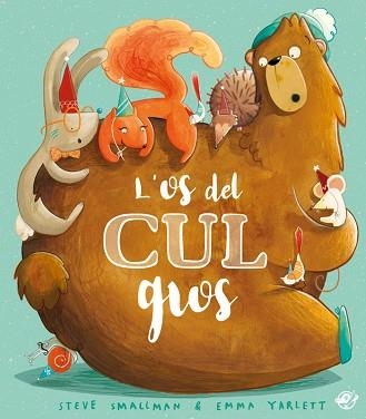 OS DEL CUL GROS, L' | 9788417207687 | SMALLMAN, STEVE | Llibreria Aqualata | Comprar libros en catalán y castellano online | Comprar libros Igualada