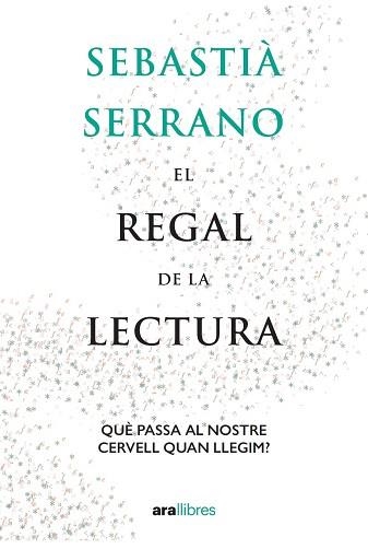 REGAL DE LA LECTURA, EL | 9788418928550 | SERRANO, SEBASTIÀ | Llibreria Aqualata | Comprar libros en catalán y castellano online | Comprar libros Igualada