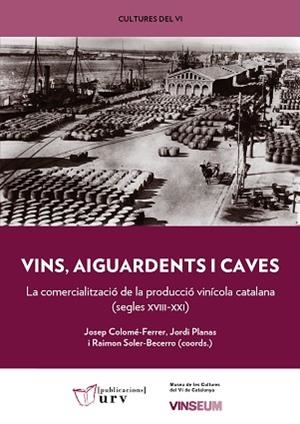VINS, AIGUARDENTS I CAVES | 9788413650135 | VARIOS AUTORES | Llibreria Aqualata | Comprar libros en catalán y castellano online | Comprar libros Igualada