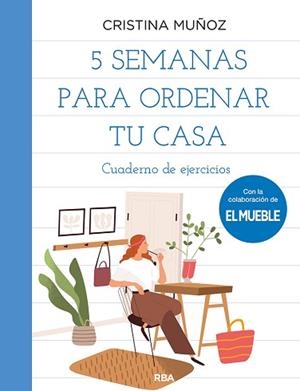 5 SEMANAS PARA ORDENAR TU CASA | 9788491875604 | MUÑOZ BOLAÑO, CRISTINA | Llibreria Aqualata | Comprar llibres en català i castellà online | Comprar llibres Igualada