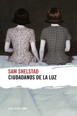CIUDADANOS DE LA LUZ | 9788491876892 | SHELSTAD, SAM | Llibreria Aqualata | Comprar llibres en català i castellà online | Comprar llibres Igualada