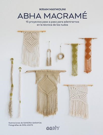 ABHA MACRAMÉ | 9788425233104 | MAYMOUNI, IKRAM | Llibreria Aqualata | Comprar libros en catalán y castellano online | Comprar libros Igualada