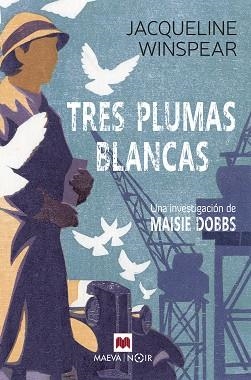 TRES PLUMAS BLANCAS | 9788419110503 | WINSPEAR, JACQUELINE | Llibreria Aqualata | Comprar libros en catalán y castellano online | Comprar libros Igualada
