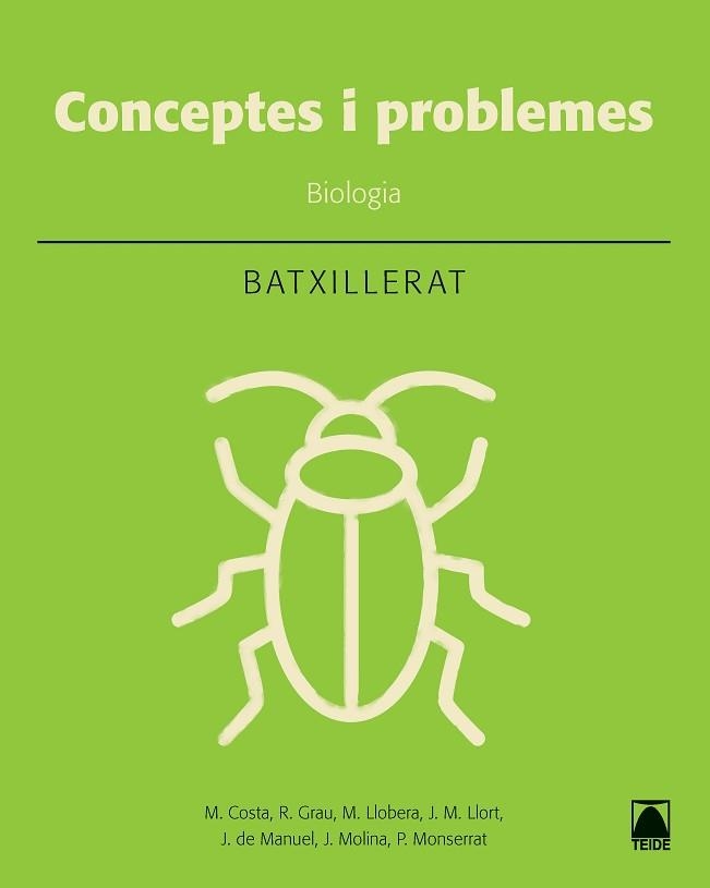 BIOLOGIA: CONCEPTES BÀSICS I PROBLEMES. BATXILLERAT | 9788430754021 | COSTA VILA, MARCEL/GRAU SÁNCHEZ, RAMON/LLOBERA SANDE, MIQUEL/LLORT PLANCHADELL, JOSEP MARIA/DE MANUE | Llibreria Aqualata | Comprar libros en catalán y castellano online | Comprar libros Igualada