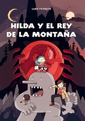 HILDA Y EL REY DE LA MONTAÑA | 9788416985227 | PEARSON, LUKE | Llibreria Aqualata | Comprar libros en catalán y castellano online | Comprar libros Igualada