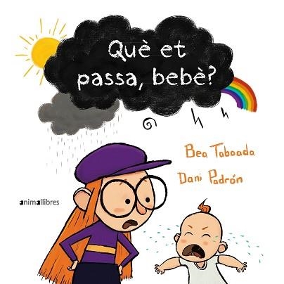 QUÈ ET PASSA, BEBÈ? | 9788418592713 | TABOADA, BEA | Llibreria Aqualata | Comprar libros en catalán y castellano online | Comprar libros Igualada
