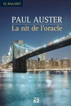 NIT DE L'ORACLE, LA (BALANCI 496) | 9788429754896 | AUSTER, PAUL | Llibreria Aqualata | Comprar llibres en català i castellà online | Comprar llibres Igualada