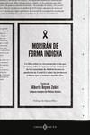 MORIRÁN DE FORMA INDIGNA | 9788419119162 | REYERO ZUBIRI, ALBERTO | Llibreria Aqualata | Comprar libros en catalán y castellano online | Comprar libros Igualada