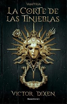 CORTE DE LAS TINIEBLAS, LA (VAMPYRIA 1) | 9788418870293 | DIXEN, VICTOR | Llibreria Aqualata | Comprar llibres en català i castellà online | Comprar llibres Igualada