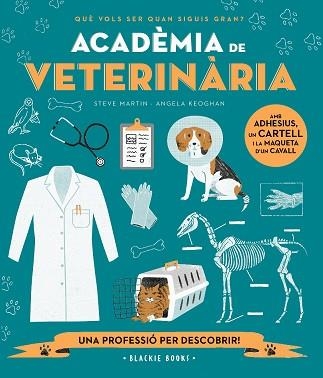 ACADÈMIA DE VETERINÀRIA | 9788418733697 | MARTIN, STEVE / KEOGHAN, ANGELA | Llibreria Aqualata | Comprar libros en catalán y castellano online | Comprar libros Igualada