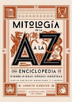 MITOLOGÍA DE LA A A LA Z | 9788412386158 | GIESECKE, ANNETTE | Llibreria Aqualata | Comprar llibres en català i castellà online | Comprar llibres Igualada