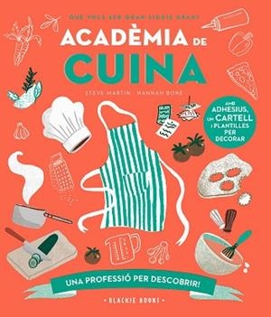 ACADÈMIA DE CUINA | 9788418733758 | MARTIN, STEVE/KEOGHAN, ANGELA | Llibreria Aqualata | Comprar llibres en català i castellà online | Comprar llibres Igualada