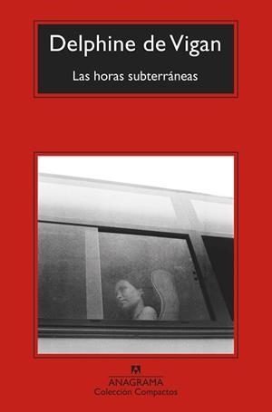 HORAS SUBTERRÁNEAS, LAS | 9788433976482 | DE VIGAN, DELPHINE  | Llibreria Aqualata | Comprar libros en catalán y castellano online | Comprar libros Igualada